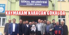 ERBAA KAYMAKAMI KARACAN'DAN GÖKAL ZİYARETİ