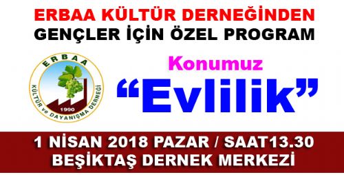 ERBAA KÜLTÜR DERNEĞİNDEN GENÇLERİ YAKINDAN İLGİLENDİREN BİR PROGRAM