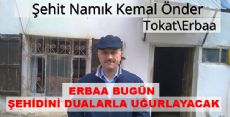 ERBAA ŞEHİDİNİ UĞURLAYACAK