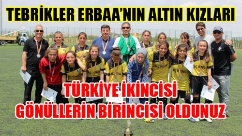 ERBAA TEPEŞEHİR YBO KIZ FUTBOL TAKIMI TÜRKİYE İKİNCİSİ