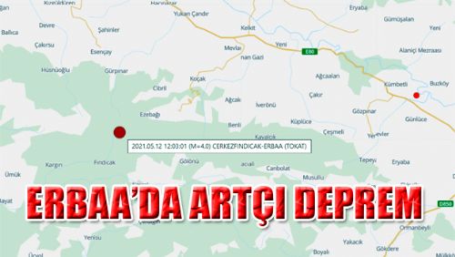 ERBAA'DA ARTÇI DEPREM