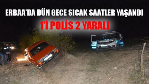 ERBAA'DA OTOPARK SAHİBİNİ VURDULAR POLİS OTOSUNA ÇARPTILAR