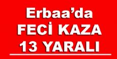 ERBAA'DA FECİ KAZA