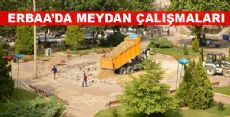 ERBAA'DA MEYDAN ÇALIŞMALARI BAŞLADI