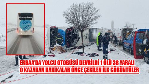 ERBAA'DA OTOBÜS KAZASI 1 ÖLÜ 38 YARALI