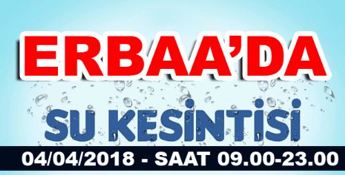 ERBAA'DA SU KESİNTİSİ