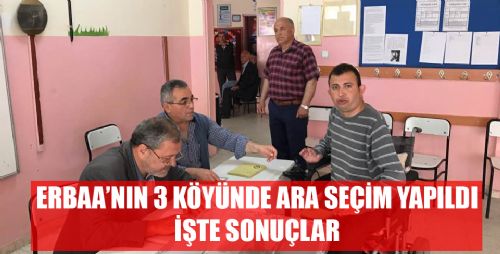 ERBAA'NIN 3 KÖYÜNDE MUHTARLIK SEÇİMİ YAPILDI