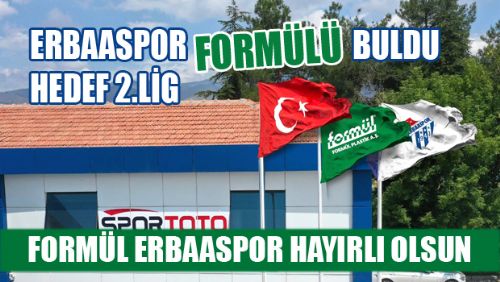 ERBAASPOR 2021-2022 ANA SPONSORU FORMÜL A.Ş. OLDU