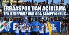 ERBAASPOR ŞAMPİYONLUK İÇİN HAZIR