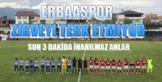 ERBAASPOR ZİRVEDEKİ YERİNİ KORUYOR