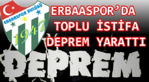 ERBAASPOR'DA DEPREM