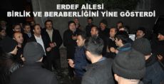 ERDEF AİLESİ BİRLİK VE BERABERLİĞİNİ YİNE GÖSTERDİ