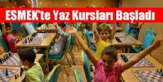 ESMEK'te Yaz Kursları Başladı