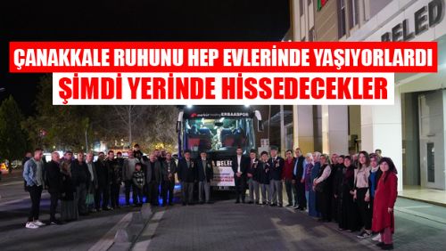 Erbaa Belediyesi şehit aileleri ve gazileri için Çanakkale gezisi düzenledi. 