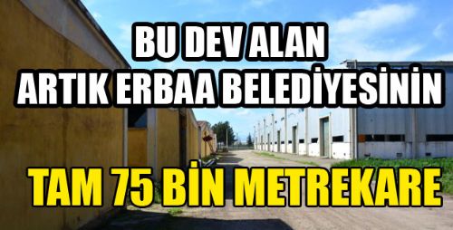 Erbaa Belediyesine Devredildi