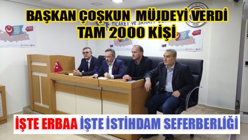 Erbaa'da 2000 yeni istihdam MÜJDESİ