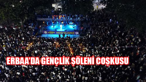 Erbaa'da Gençlik Şöleni Coşkusu