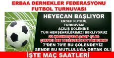 Erdef Turnuva İlk Maçlar ve Saatleri