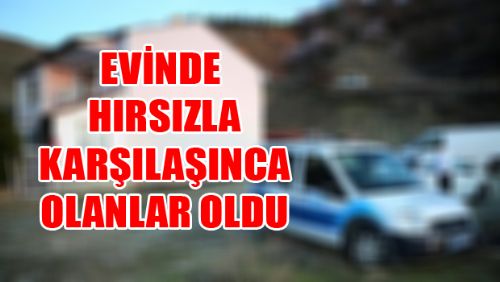 Evine giren hırsızı bıçaklayarak öldürdü