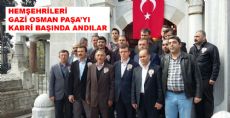 GAZİ OSMAN PAŞA KABRİ BAŞINDA ANILDI