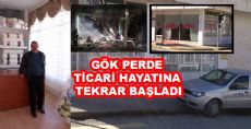 GÖK ÇEYİZ VE PERDE TİCARİ HAYATINA TEKRAR BAŞLADI