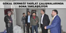 GÖKAL DERNEĞİ TADİLAT ÇALIŞMALARI TÜM HIZIYLA SÜRÜYOR