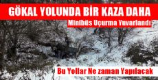 GÖKAL YOLUNDA BİR KAZA DAHA