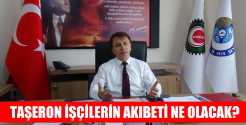TAŞERON İŞÇİLERE KADRO NE ZAMAN GELİYOR?