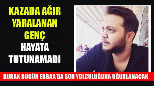 HAYATININ BAHARINDA CAN VERDİ