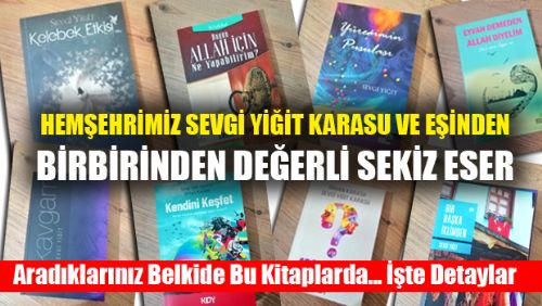 Hemşehrimiz Sevgi Yiğit Karasu ve Eşi Orhan Karasu'dan Birbirinden Değerli Sekiz Eser