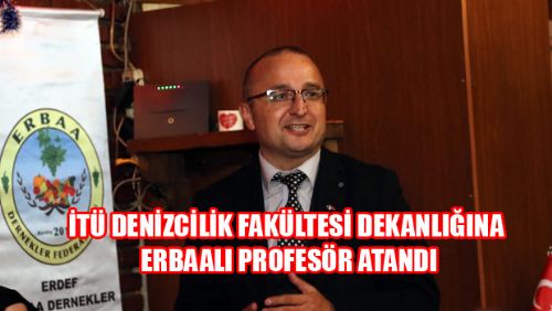 İTÜ Denizcilik Fakültesi'nin Yeni Dekanı Erbaalı Prof. Dr. Özcan Arslan Oldu