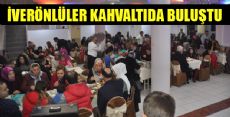 İVERÖNLÜLER KAHVALTIDA BULUŞTU