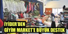 İYİDER’DEN GİYİM MARKET’E BÜYÜK DESTEK