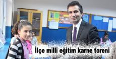 İlçe milli eğitim karne toreni