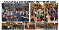 KARAAĞAÇ DERNEĞİNDEN MUHTEŞEM GECE