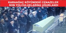 KARAAĞAÇ KÖYÜNDE GÖZ YAŞLARI SEL OLDU