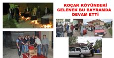 KOÇAK KÖYÜNDEKİ GELENEK DEVAM EDİYOR