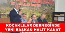 KOÇAKLILAR DERNEĞİNİN YENİ BAŞKANI HALİT KANAT