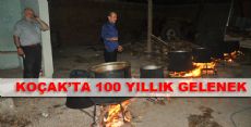 KOÇAK'TA 100 YILLIK GELENEK