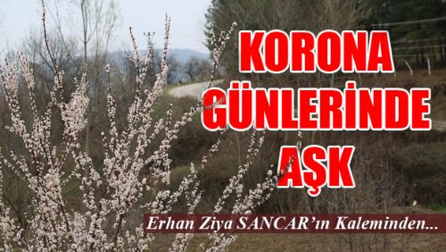 KORONA GÜNLERİNDE AŞK