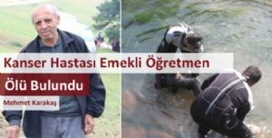 Kanser Hastası Emekli Öğretmen Ölü Bulundu