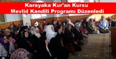 Karayaka Kur'an Kursu Mevlid Kandili Programı Düzenledi