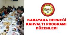 Karayaka'lılar Kahvaltıda Buluştu