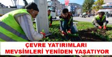 MEVSİMLERİ YENİDEN YAŞATIYOR