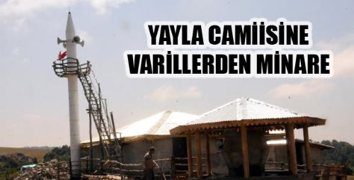 MİNARE VARİLLERDEN, MERDİVEN AĞAÇLARDAN
