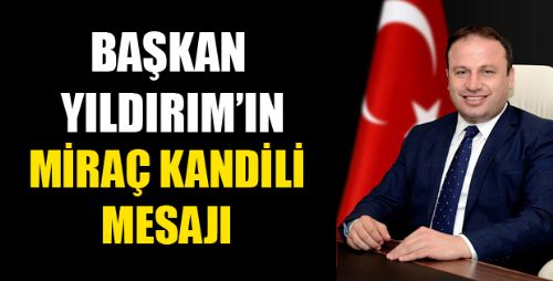 MİRAÇ KANDİLİ MESAJI
