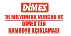 MÜDÜRDEN DİMES'E 16 MİLYONLUK İHANET