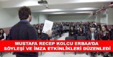MUSTAFA RECEP KOLCU ERBAA'DA SÖYLEŞİ VE İMZA ETKİNLİKLERİ DÜZENLEDİ