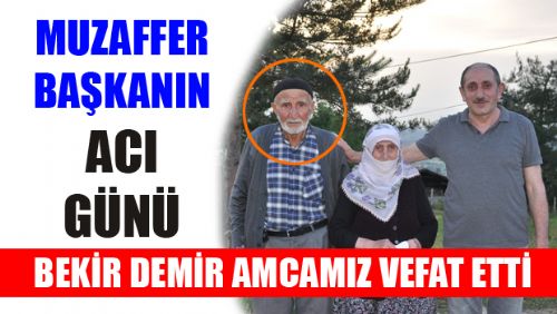 MUZAFFER BAŞKANIN ACI GÜNÜ