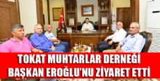 Muhtarlardan Eroğlu'na Ziyaret